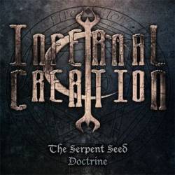 Infernal Creation : The Serpent Seed Docrine